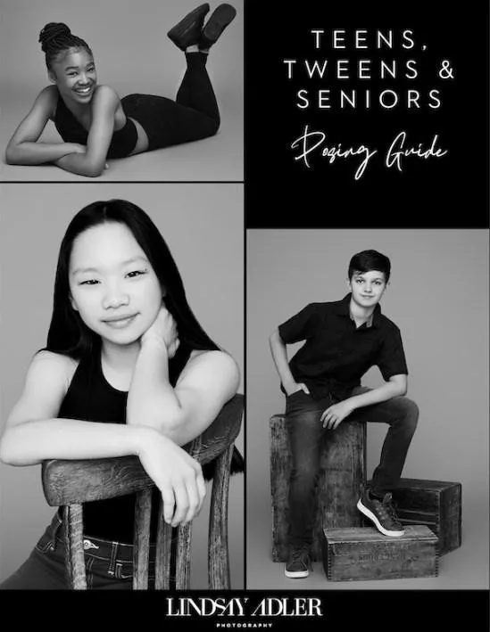 Позирование для школьников - Tweens, Teens & High School Seniors Posing Guide, 2023 (Lindsay Adler)