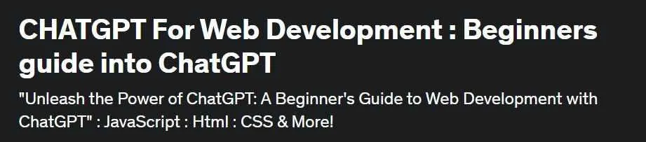 [Udemy] CHATGPT для веб-разработки: руководство для начинающих по ChatGPT (The Table Of Bosses)