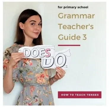 [We Teach English] Primary Grammar Guide for Teacher's. Part 3 (Тая Украинчук)