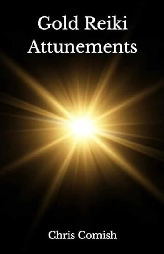 Gold Reiki Attunements (Chris Comish)