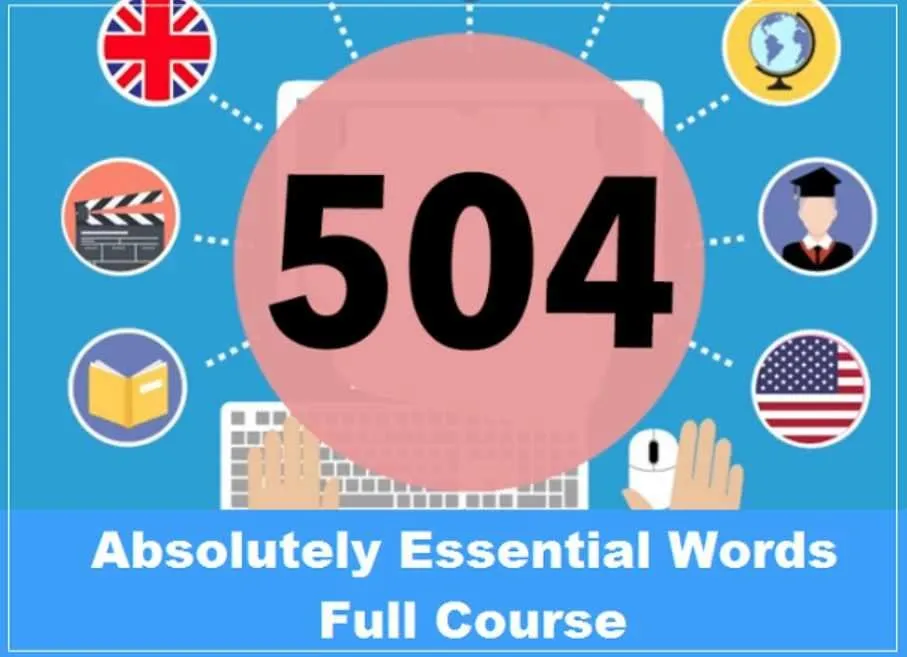 [Udemy] 504 Absolutely Essential Words. Full Course (Ahmad Rabiee)