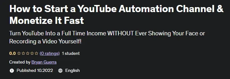 [Udemy] Как запустить автоматизации канал на YouTube и быстро его монетизировать (Bryan Guerra)