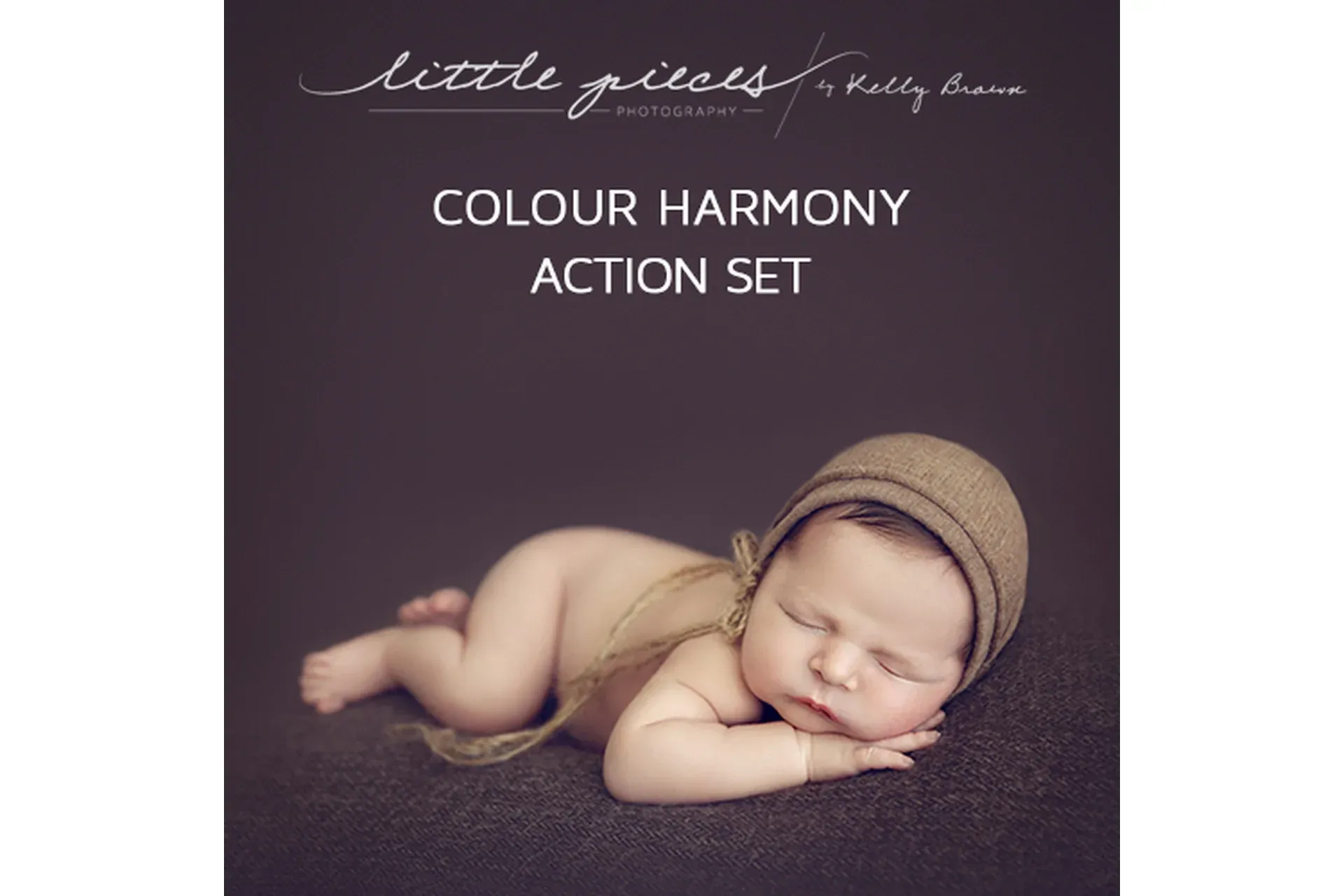 Набор экшенов для Newborn-фотографии Little Pieces – Colour Harmony Actions (Kelly Brown)