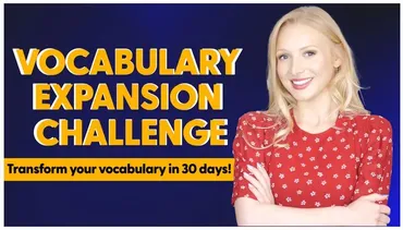 [English With Lucy] Расширение словарного запаса. The Vocabulary Expansion Challenge