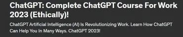 [Udemy] ChatGPT: Полный курс ChatGPT для работы 2023. Этично (Стив Баллингер, MBA)
