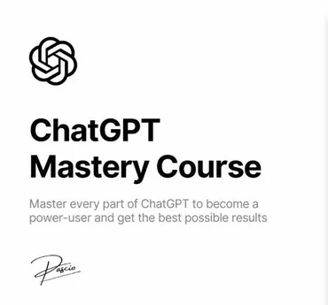 [Pascio] ChatGPT Mastery Course / Курс по работе с ChatGPT