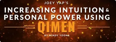 [Joey Yap Academy] Развитие интуиции и личной силы с Ци Мэнь (Mindy Yoong)
