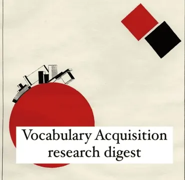Vocabulary Acquisition research digest (Irina Malinina)