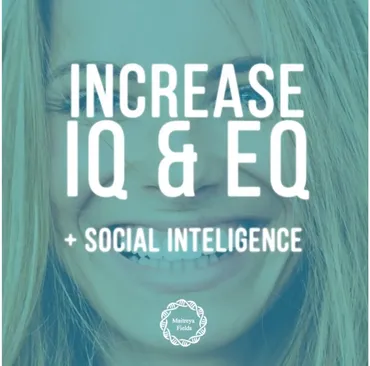 [Maitreya Fields] Повышение IQ и EQ + социальная интеллигентность