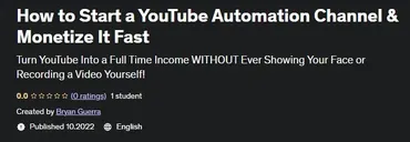 [Udemy] Как запустить автоматизации канал на YouTube и быстро его монетизировать (Bryan Guerra)