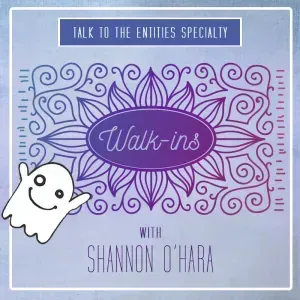 [Access Consciousness] Вошедшие - TTTE Specialty Series: Walk-ins (Shannon Ohara)