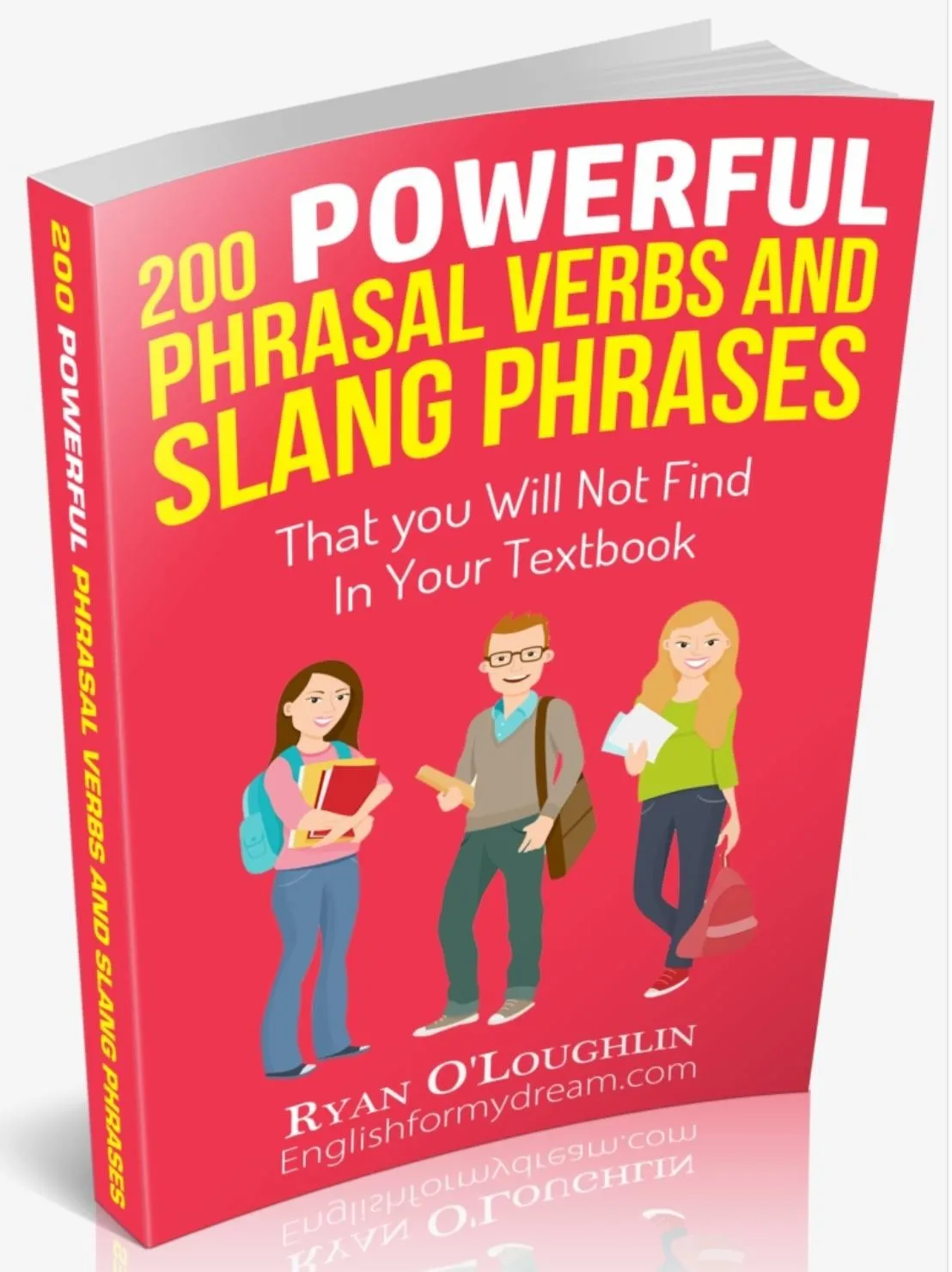 [EnglishForDream] 200 Powerful Phrasal Verbs and Slang Phrases (Ryan O’Loughlin)