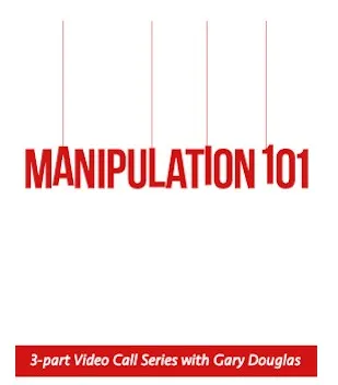 [Access Consciousness] Манипуляция 101 - Manipulation 101 jul 18 teleseries (Gary Douglas, Гэри Дуглас)