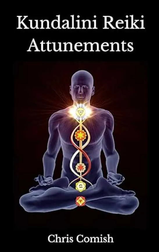 Kundalini Reiki Attunements (Chris Comish)