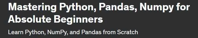 [Udemy] Освоение Python, Pandas, Numpy для начинающих (Varma Pericherla)
