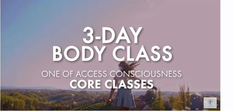 [Access Consciousness] Трехдневный телесный класс  (Kэс Томас)