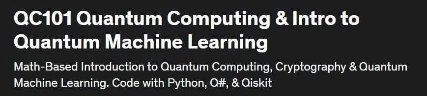 [Udemy] QC101 Квантовые вычисления и введение в квантовое машинное обучение (Кумаресан Раманатан)