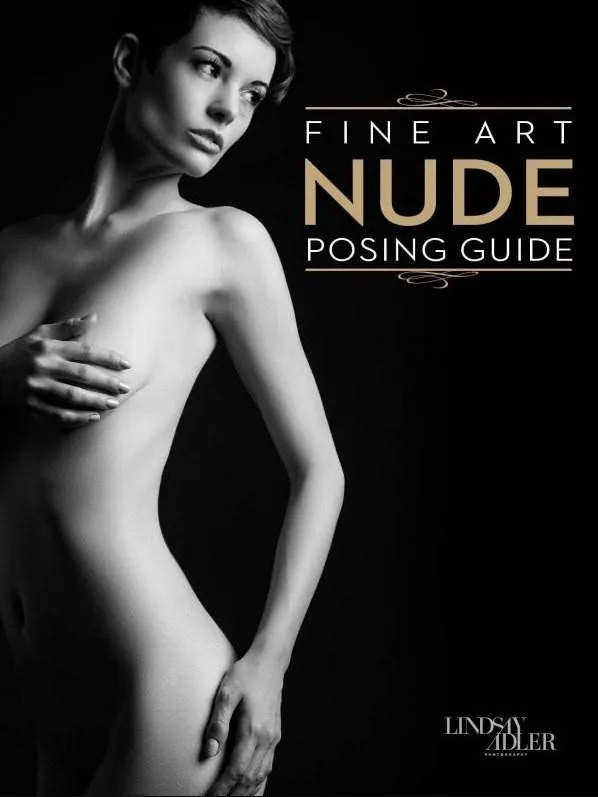 Fine Art Nude Posing Guide / 50 поз для ню фотографии, на английском (Lindsay Adler)