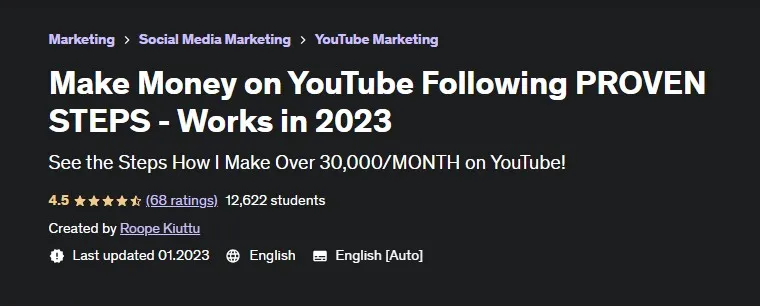[Udemy] Зарабатывайте на YouTube, следуя проверенным шагам - Работает в 2023 году (Roope Kiuttu)