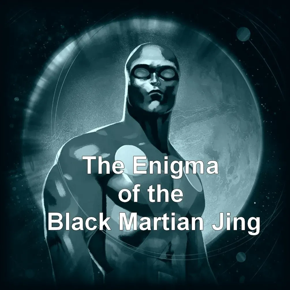 [Sapien Medicine] The Enigma of the Black Martian Jing